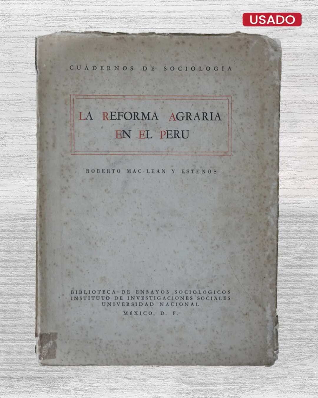 CUADERNOS DE SOCIOLOGÍA: LA REFORMA AGRARIA EN EL PERÚ
