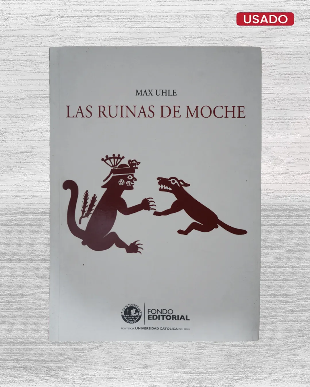 LAS RUINAS DE MOCHE