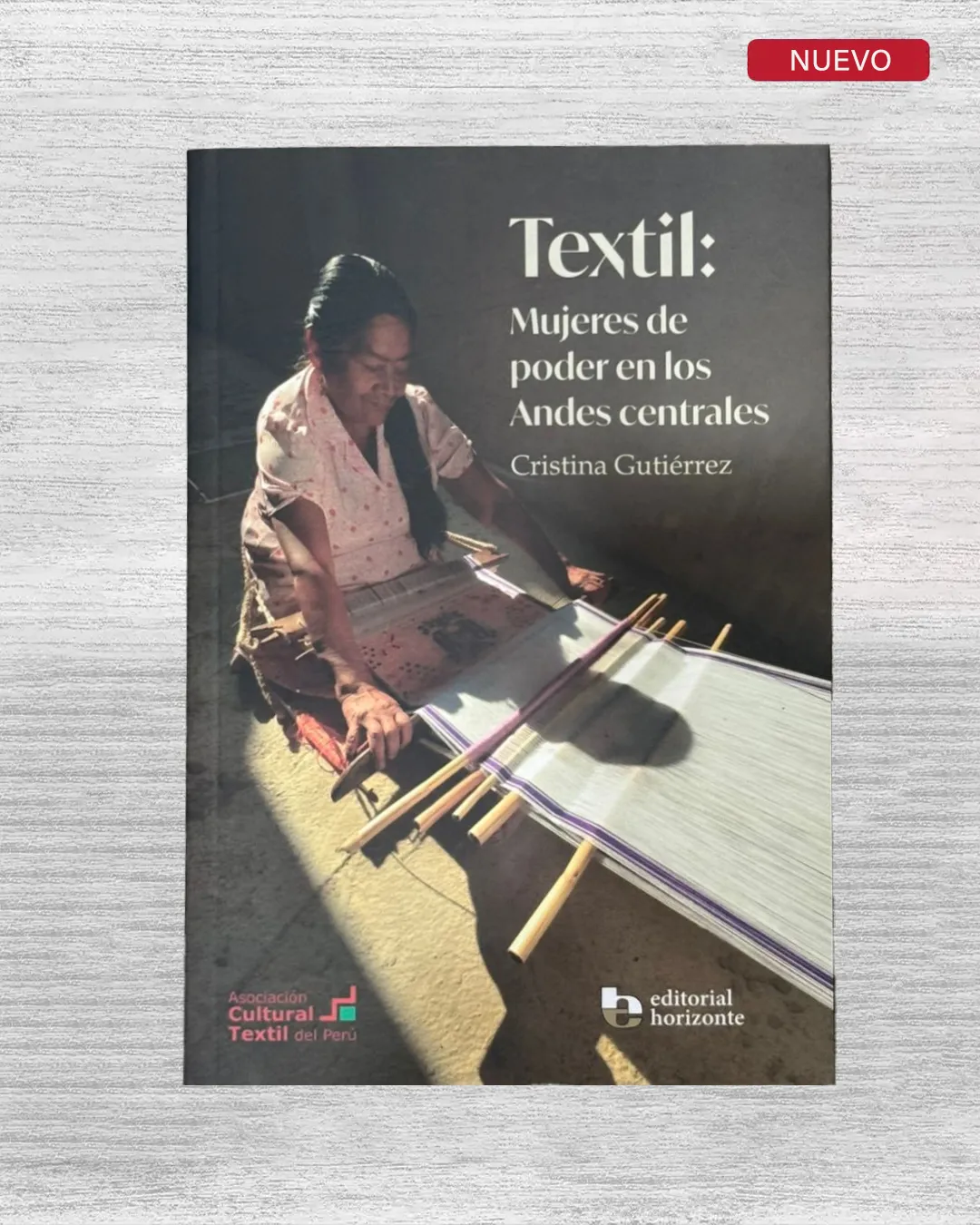 TEXTIL: MUJERES DE PODER EN LOS ANDES CENTRALES