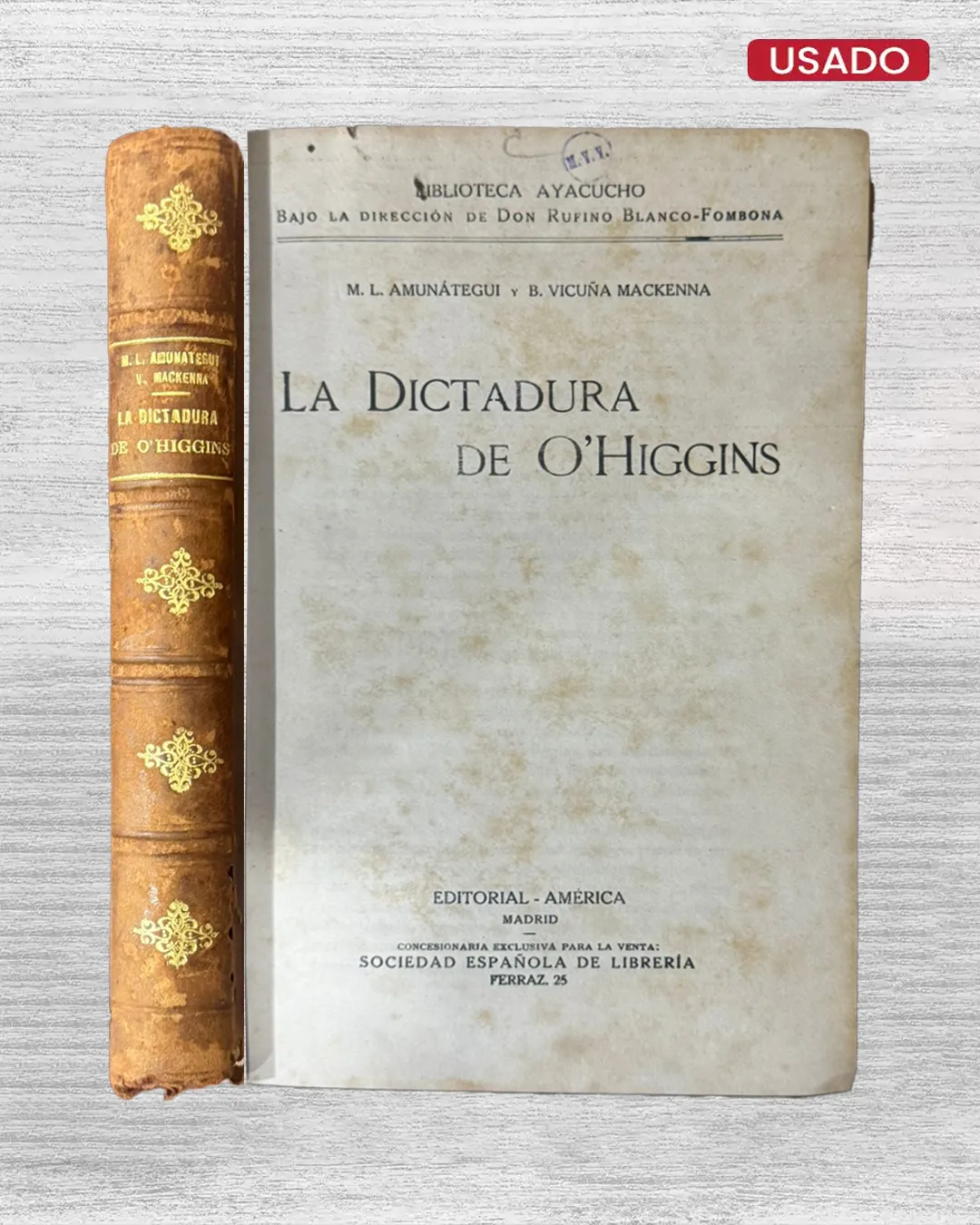 LA DICTADURA DE O'HIGGINS
