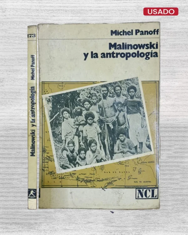 MALINOWSKI Y LA ANTROPOLOGÍA