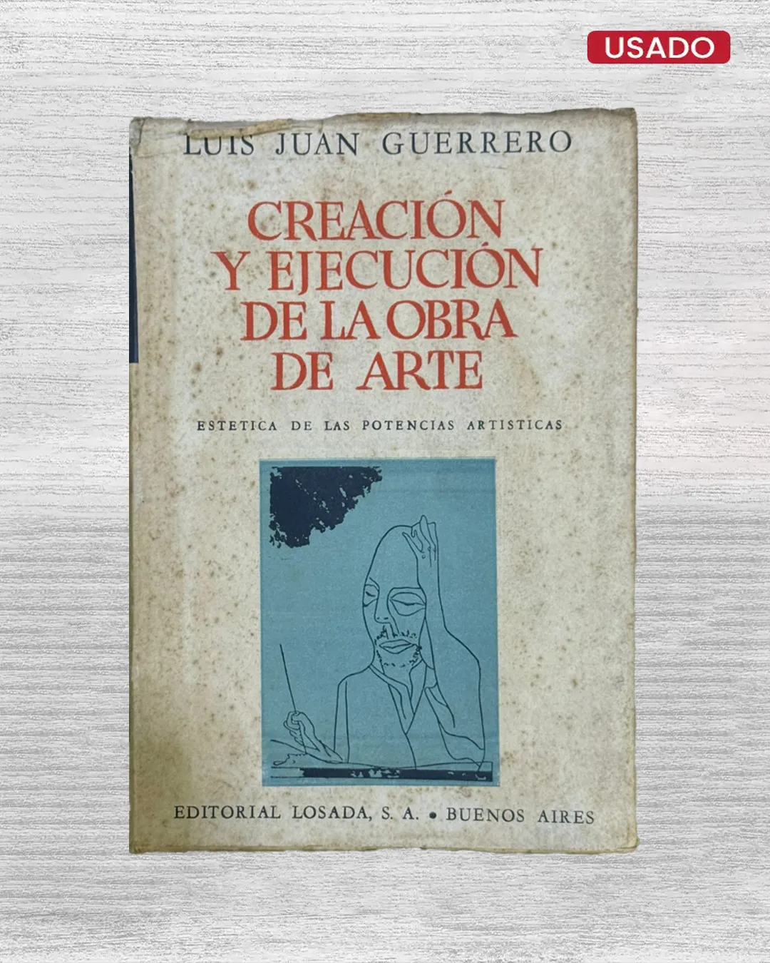 CREACIÓN Y EJECUCIÓN DE LA OBRA DE ARTE: ESTÉTICA DE LAS POTENCIAS ARTÍSTICAS