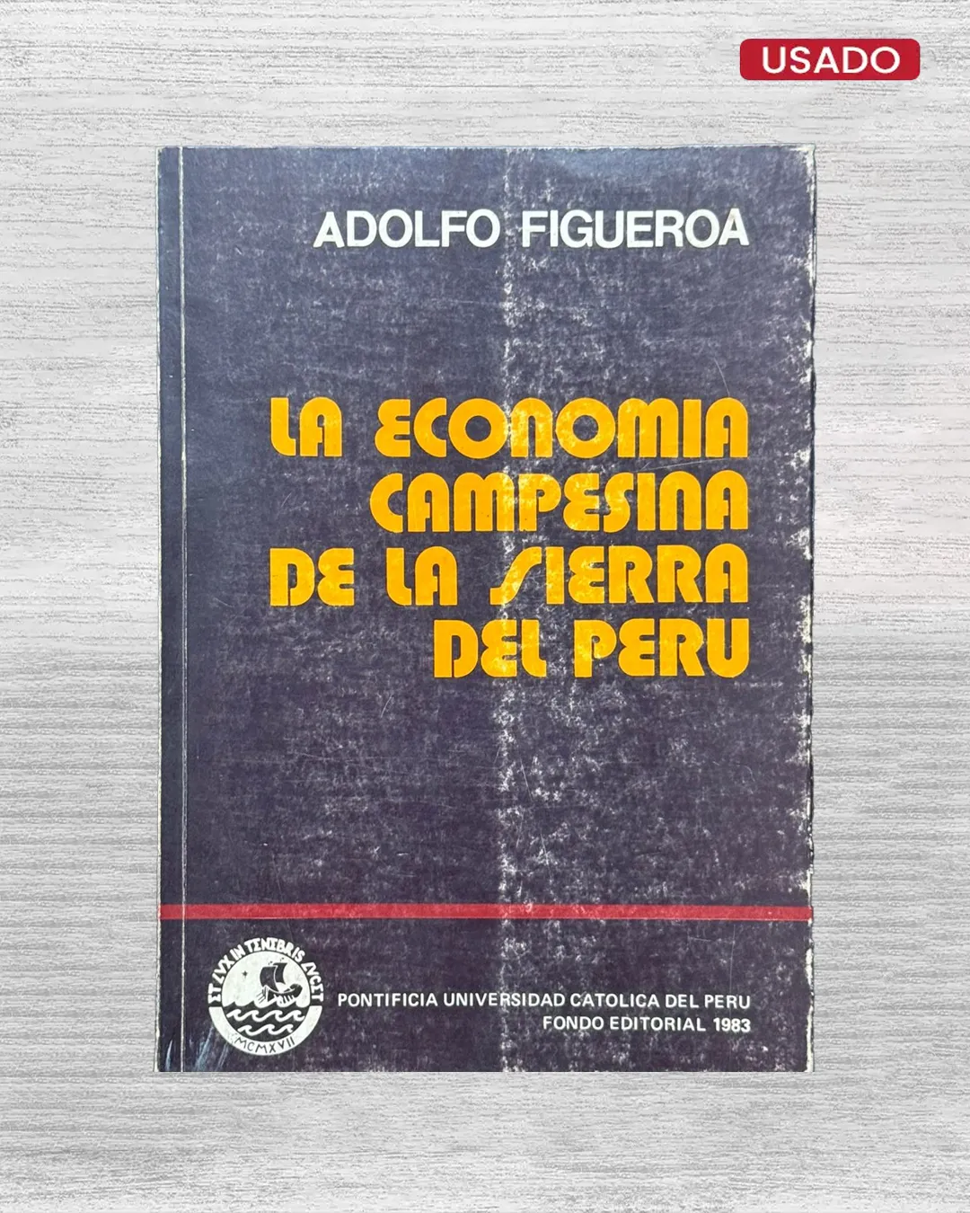LA ECONOMÍA CAMPESINA DE LA SIERRA DEL PERÚ