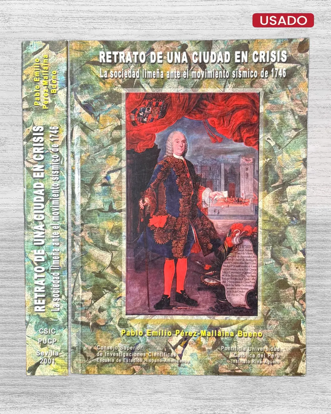RETRATO DE UNA CIUDAD EN CRISIS: LA SOCIEDAD LIMEÑA ANTE EL MOVIMIENTO SÍSMICO DE 1746”
