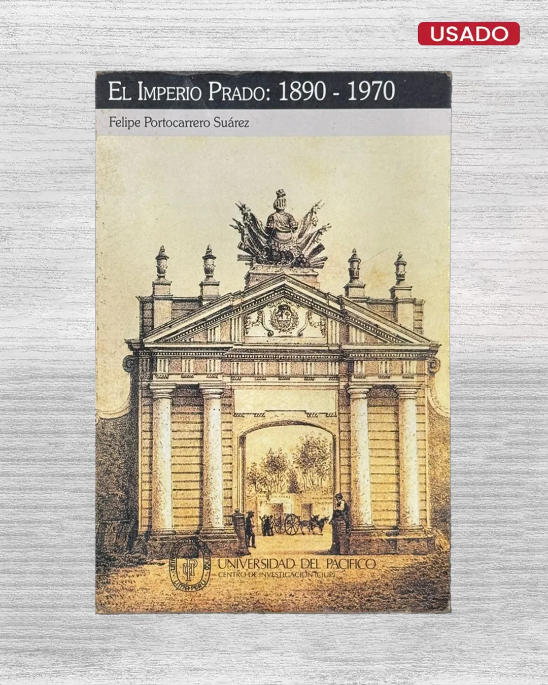 EL IMPERIO PRADO: 1890-1970