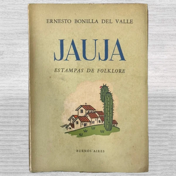 JAUJA: ESTAMPAS DE FOLKLORE