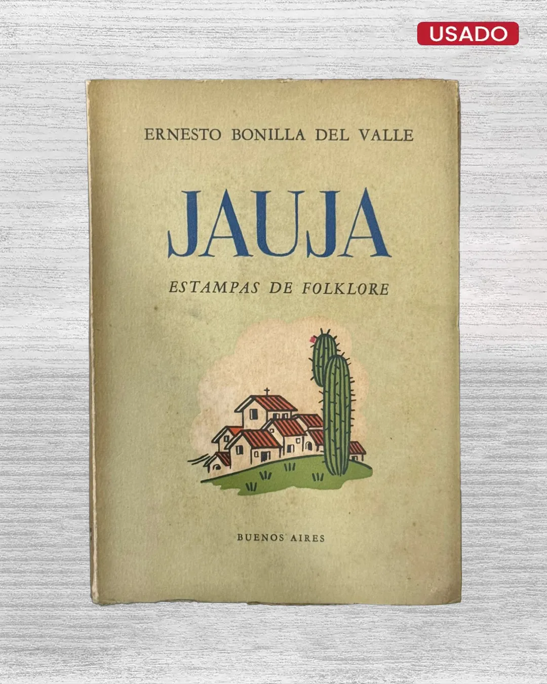 JAUJA: ESTAMPAS DE FOLKLORE