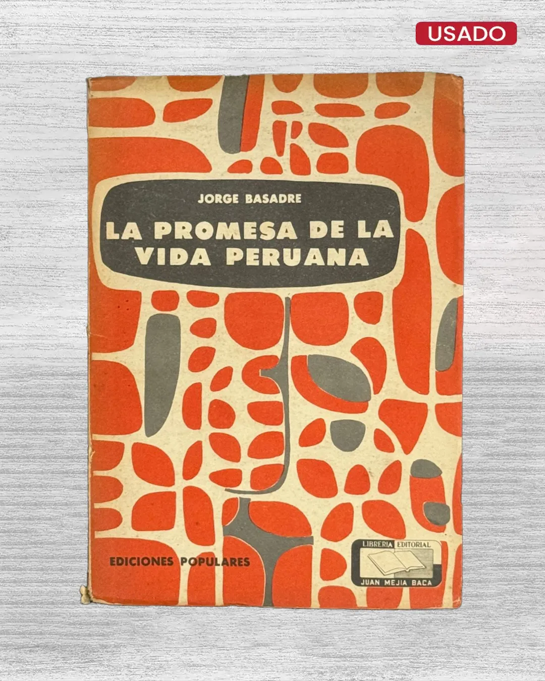 LA PROMESA DE LA VIDA PERUANA
