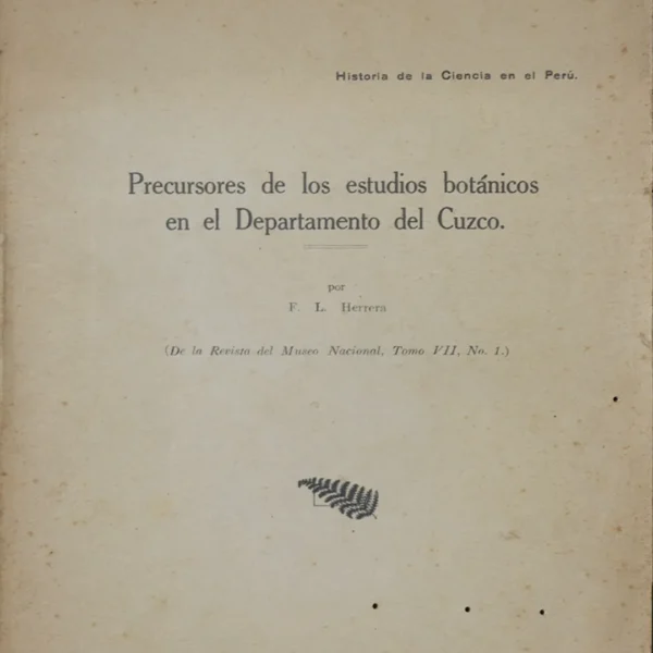 PRECURSORES DE LOS ESTUDIOS BOTÁNICOS EN EL DEPARTAMENTO DEL CUZCO