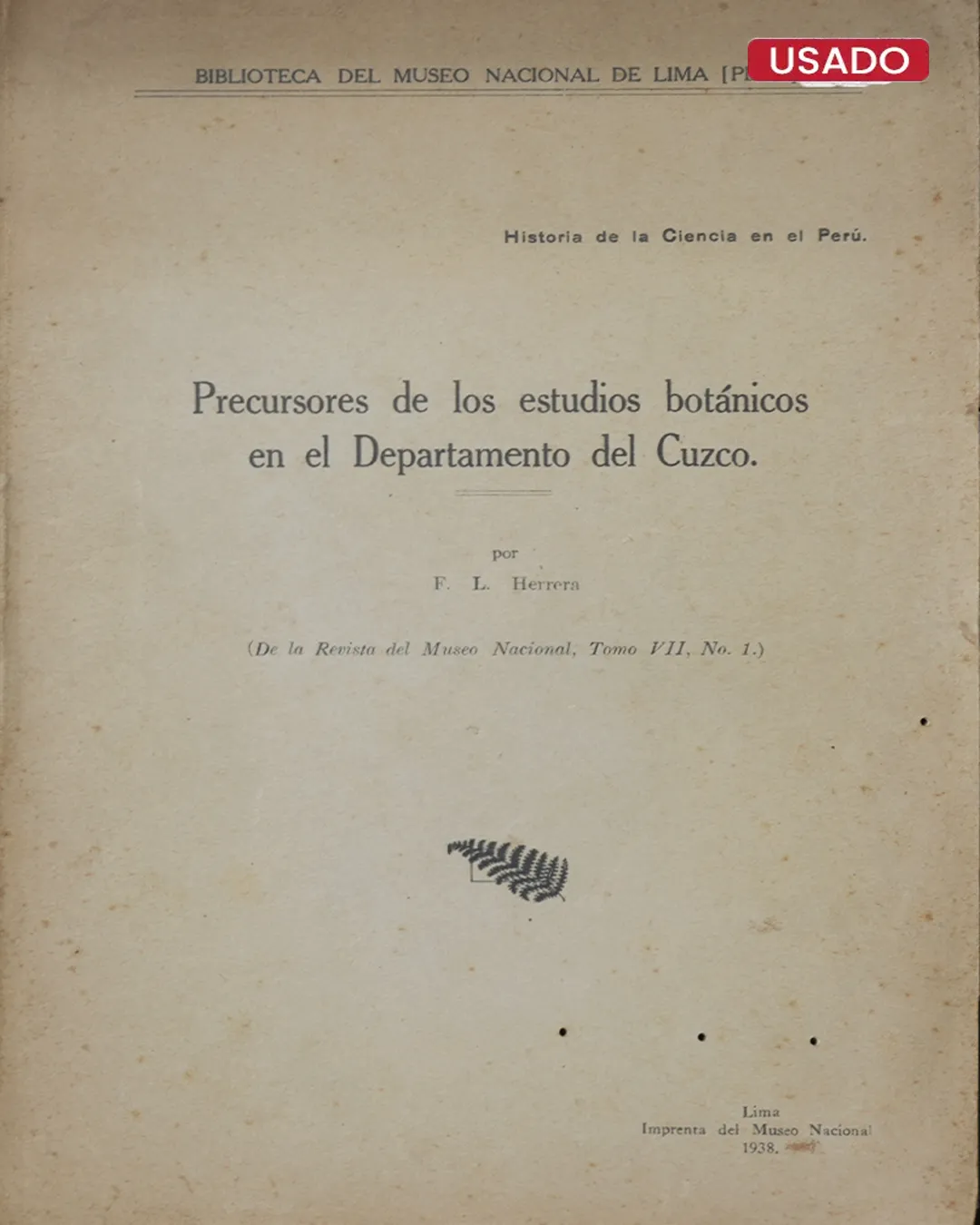 PRECURSORES DE LOS ESTUDIOS BOTÁNICOS EN EL DEPARTAMENTO DEL CUZCO