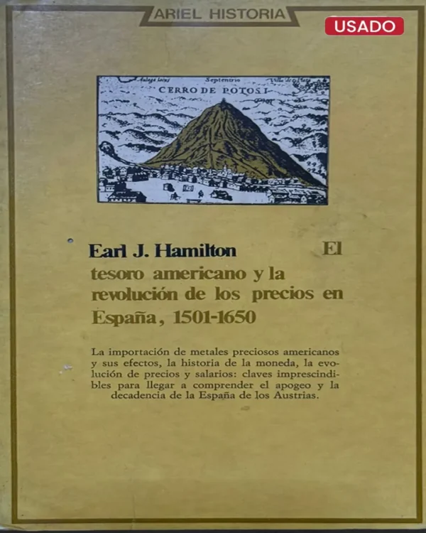 EL TESORO AMERICANO Y LA REVOLUCIÓN DE LOS PRECIOS EN ESPAÑA, 1501-1650