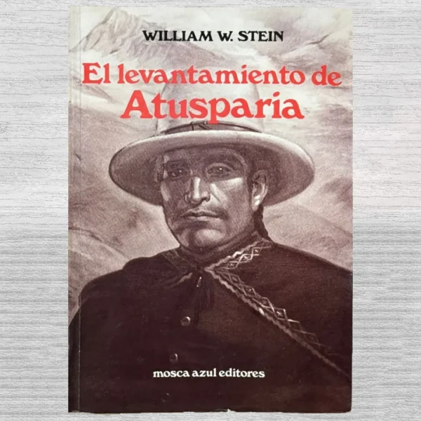 EL LEVANTAMIENTO DE ATUSPARIA