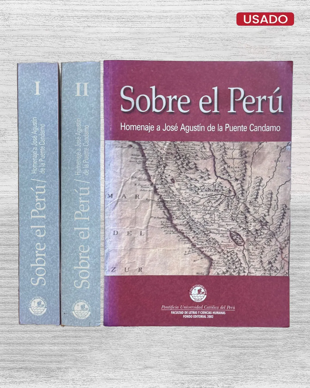 SOBRE EL PERÚ. HOMENAJE A JOSÉ AGUSTÍN DE LA PUENTE CANDAMOS