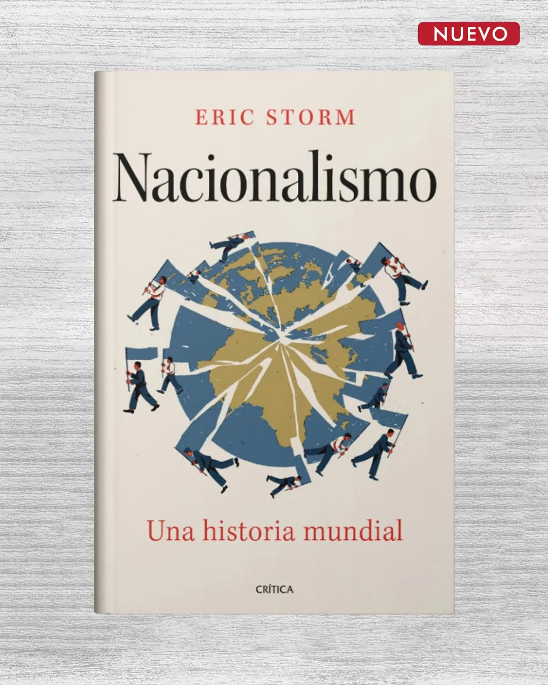 NACIONALISMO: UNA HISTORIA MUNDIAL