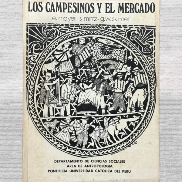 LOS CAMPESINOS Y EL MERCADO
