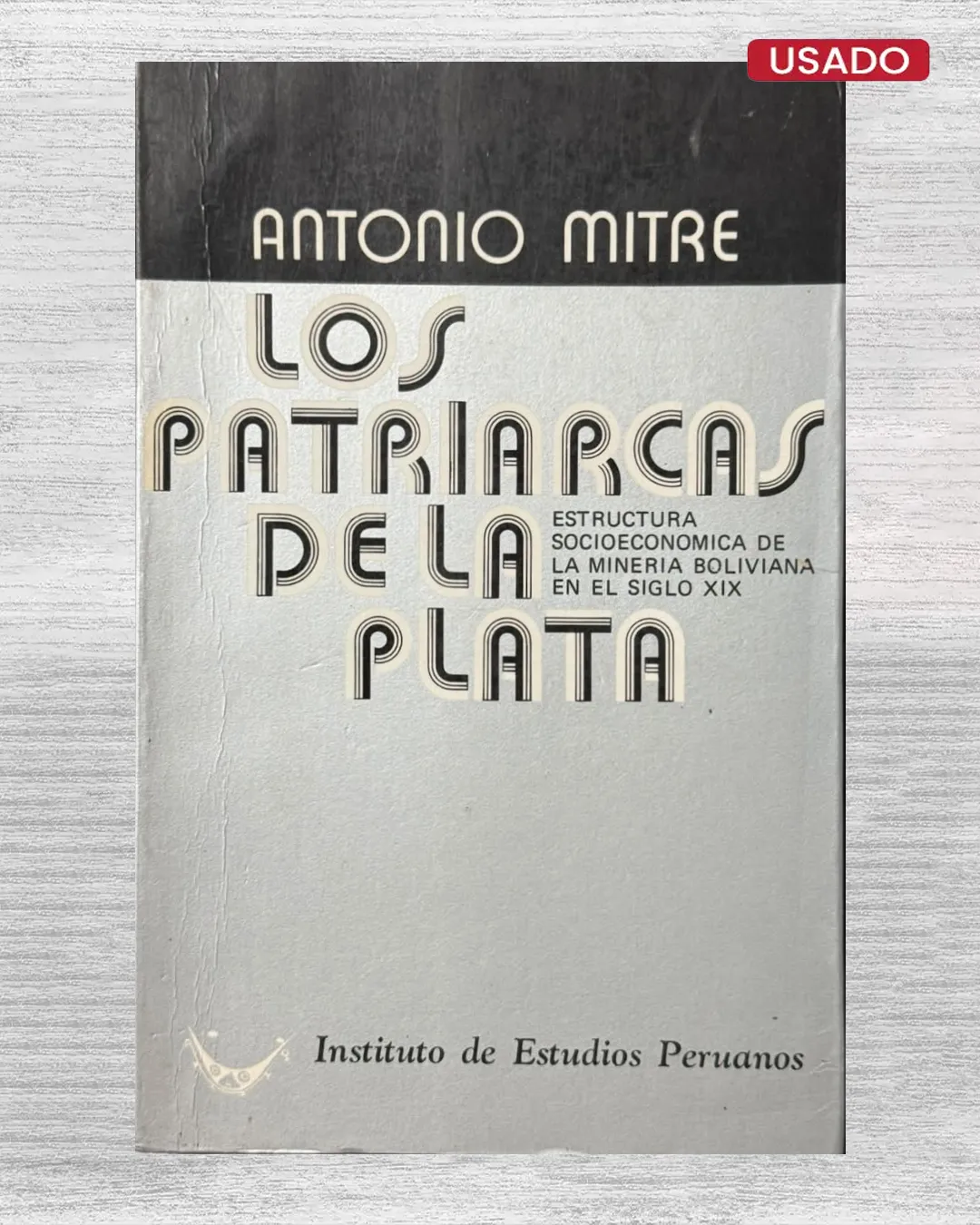 LOS PATRIARCAS DE LA PLATA