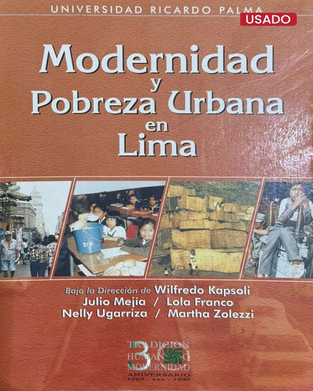 MODERNIDAD Y POBREZA URBANA EN LIMA