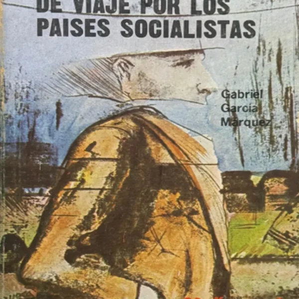DE VIAJE POR LOS PAÍSES SOCIALISTAS