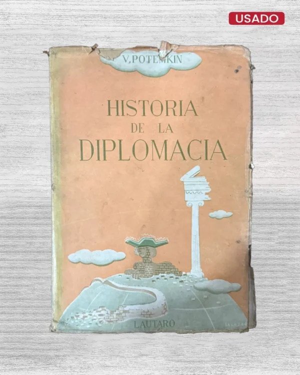 HISTORIA DE LA DIPLOMACIA. VOLUMEN SEGUNDO – IV. LA DIPLOMACIA EN LOS TIEMPOS MODERNOS