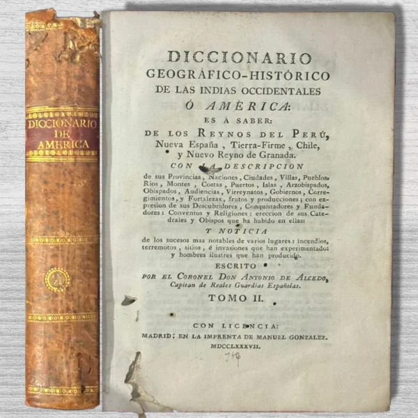 DICCIONARIO GEOGRÁFICO-HISTÓRICO DE LAS INDIAS OCCIDENTALES O AMÉRICA. TOMO II