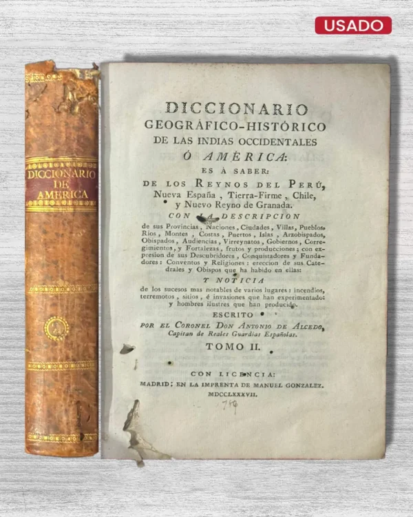 DICCIONARIO GEOGRÁFICO-HISTÓRICO DE LAS INDIAS OCCIDENTALES O AMÉRICA. TOMO II