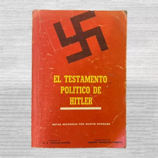EL TESTAMENTO POLÍTICO DE HITLER