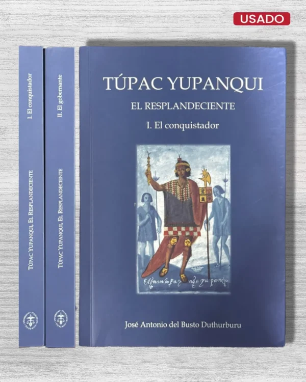 TÚPAC YUPANQUI. EL RESPLANDECIENTE (2 TOMOS)