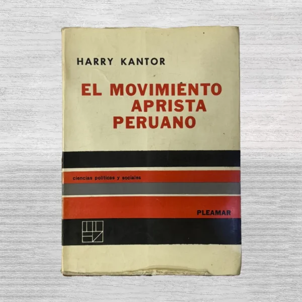 EL MOVIMIENTO APRISTA PERUANO