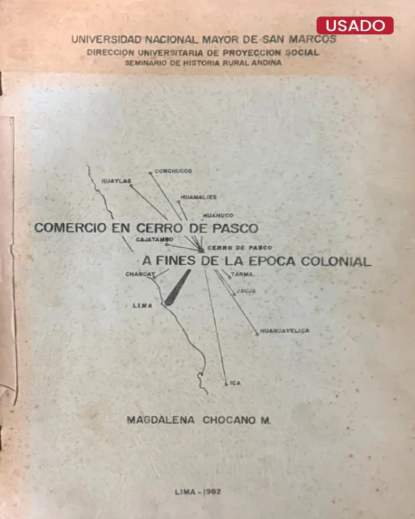 COMERCIO EN CERRO DE PASCO A FINES DE LA ÉPOCA COLONIAL