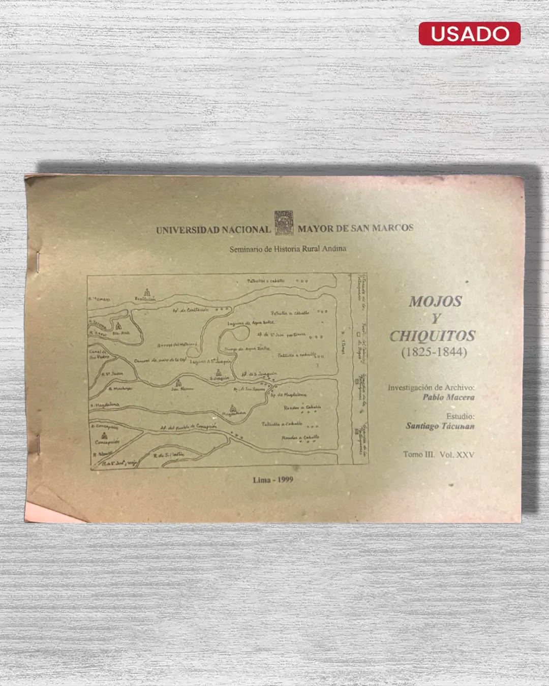 SEMINARIO DE HISTORIA RURAL ANDINA (UNMSM): MOJOS Y CHIQUITOS (1825 – 1844)