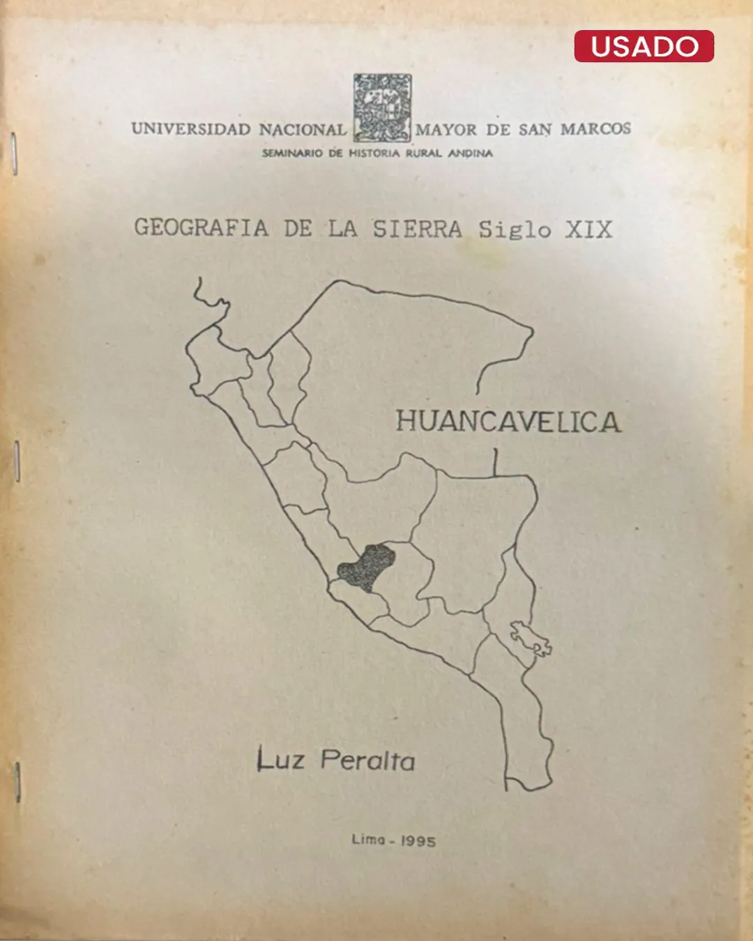 SEMINARIO DE HISTORIA RURAL ANDINA (UNMSM): GEOGRAFIA DE LA SIERRA, SIGLO XIX