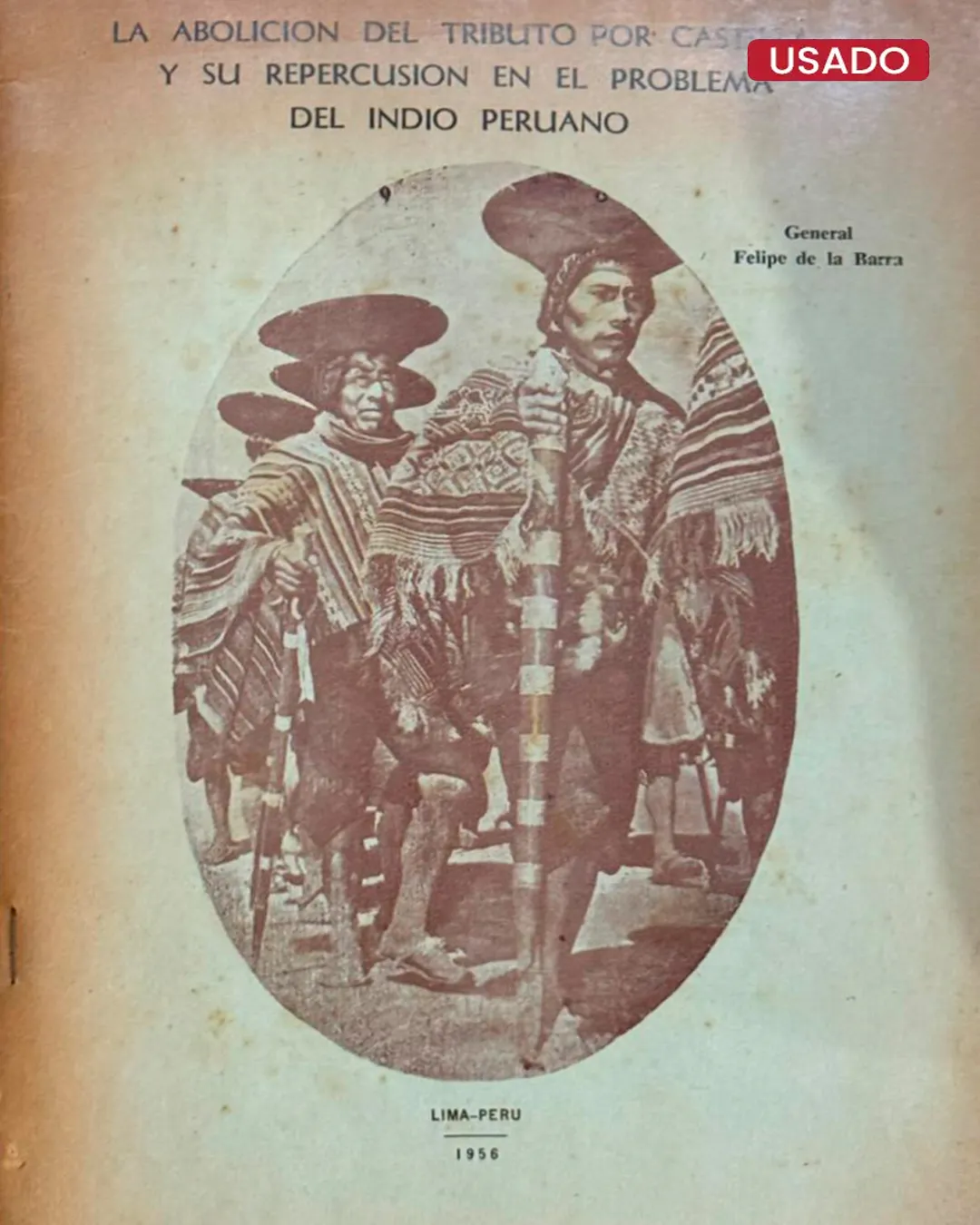 LA ABOLICIÓN DEL TRIBUTO POR CASTILLO Y SU REPERCUSIÓN EN EL PROBLEMA DEL INDIO PERUANO