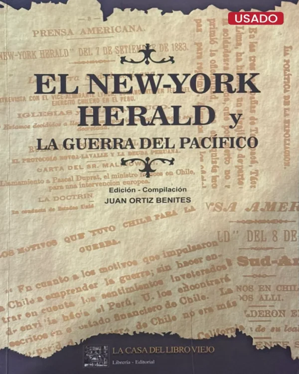 EL NEW-YORK HERALD Y LA GUERRA DEL PACÍFICO
