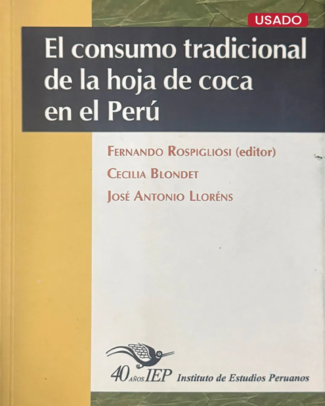 EL CONSUMO TRADICIONAL DE LA HOJA DE COCA EN EL PERÚ
