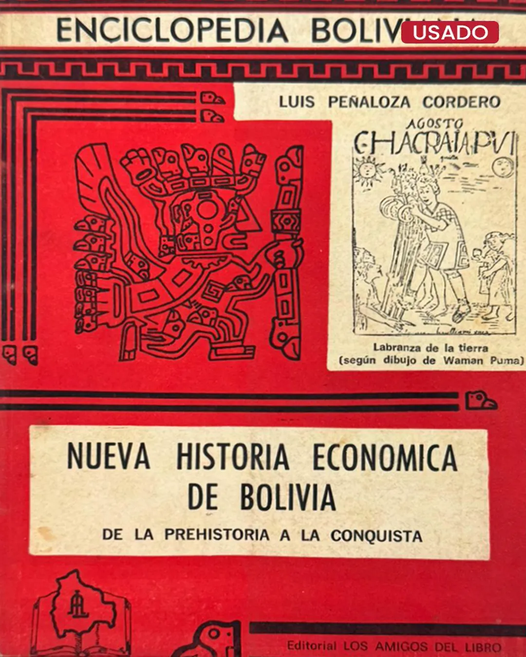HISTORIA ECONÓMICA DE BOLIVIA: DE LA PREHISTORIA A LA CONQUISTA