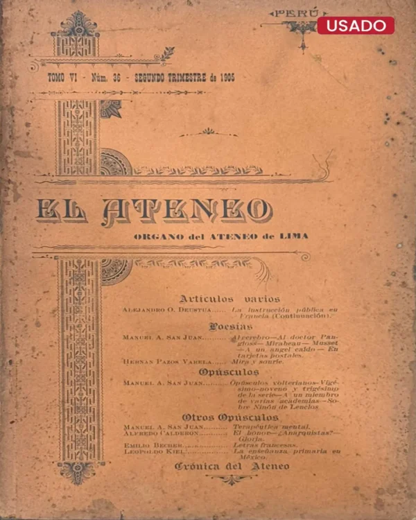 EL ATENEO. ORGANO DEL ATENEO DE LIMA. TOMO VI – NÚM. 36 – SEGUNDO TRIMESTRE DE 1905