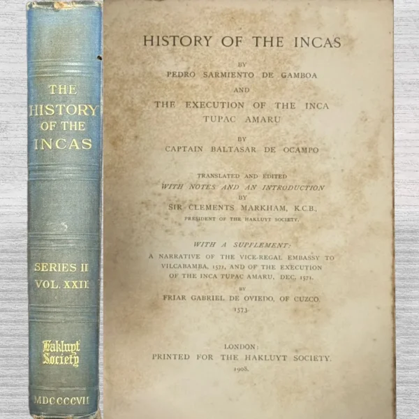 HISTORY OF THE INCAS / THE EXECUTION OF THE INCA TUPAC AMARU (INCLUYE FOLLETIN)