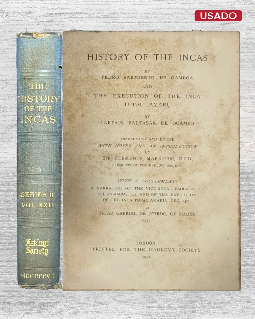 HISTORY OF THE INCAS / THE EXECUTION OF THE INCA TUPAC AMARU (INCLUYE FOLLETIN)