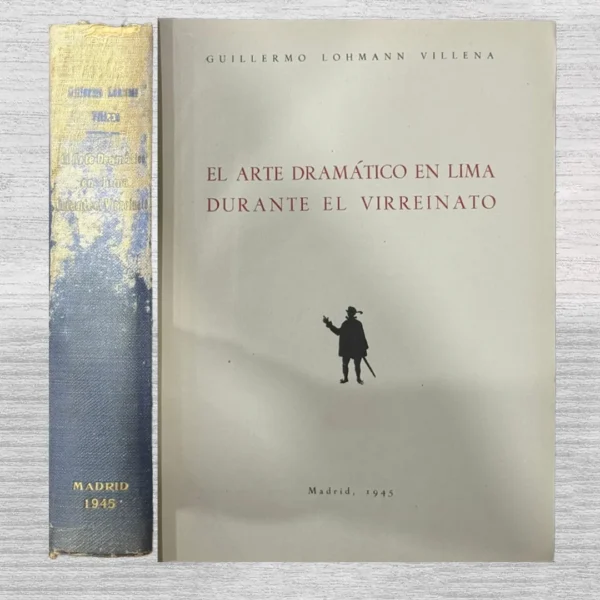 EL ARTE DRAMÁTICO EN LIMA, DURANTE EL VIRREINATO