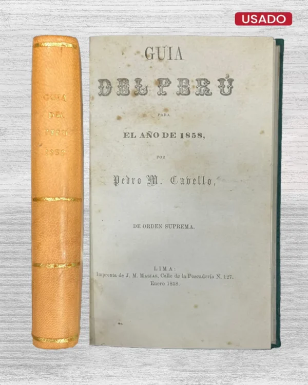 GUÍA DEL PERÚ PARA EL AÑO DE 1858 – DE ORDEN SUPREMA