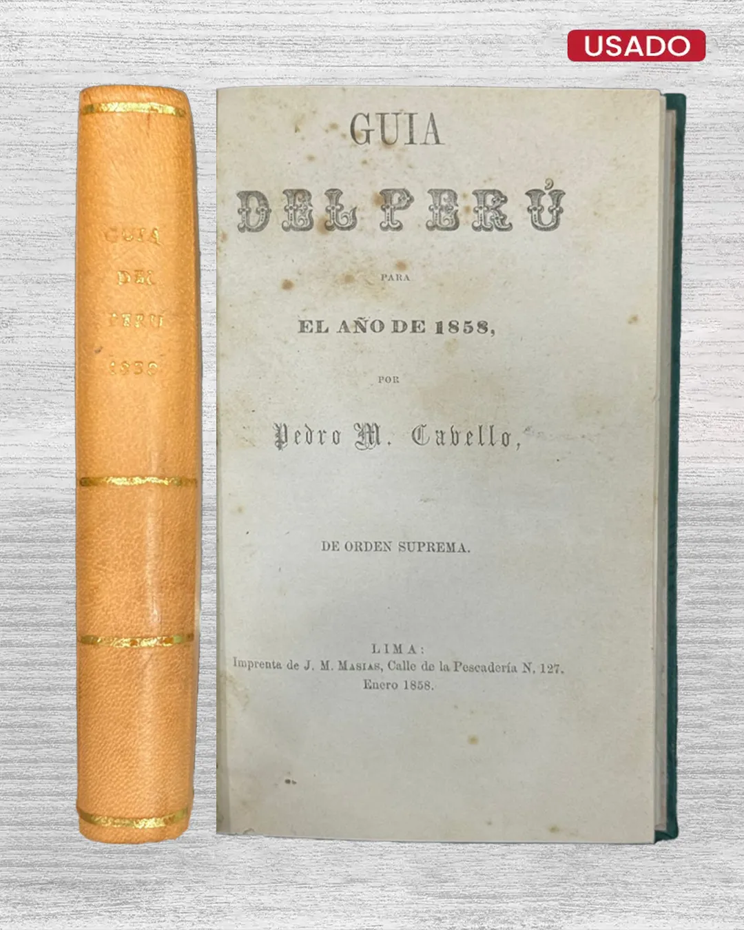 GUÍA DEL PERÚ PARA EL AÑO DE 1858 – DE ORDEN SUPREMA