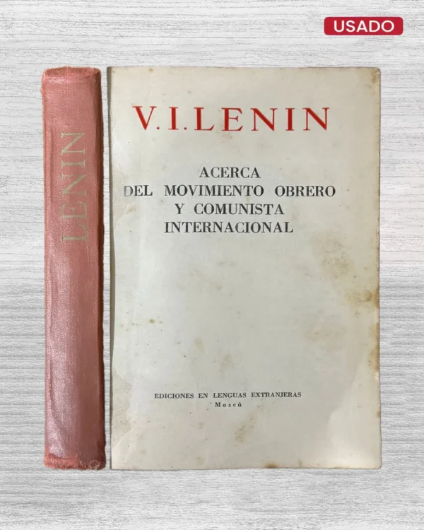 ACERCA DEL MOVIMIENTO OBRERO Y COMUNISTA INTERNACIONAL