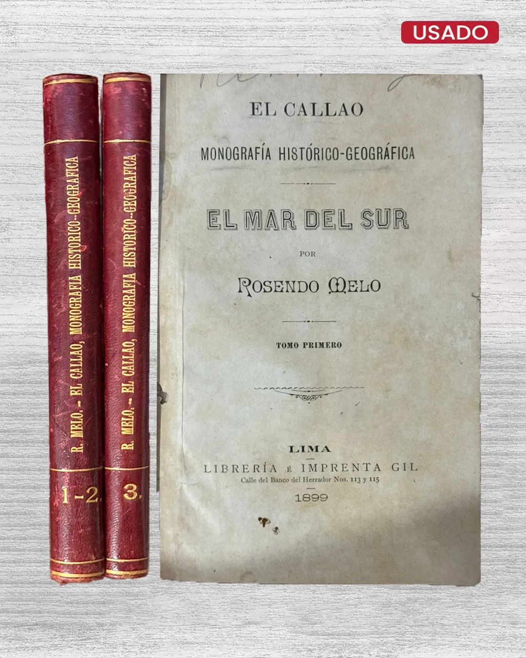 EL CALLAO, MONOGRAFÍA HISTÓRICO-GEOGRÁFICA (CALLAO MODERNO) - 3 VOLUMENES
