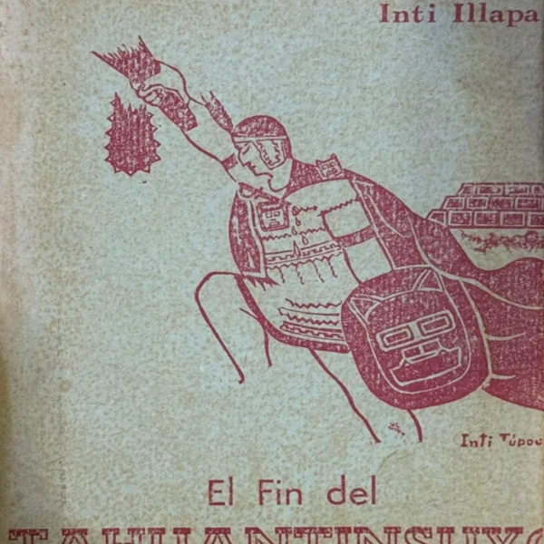 EL FIN DEL TAHUANTINSUYO