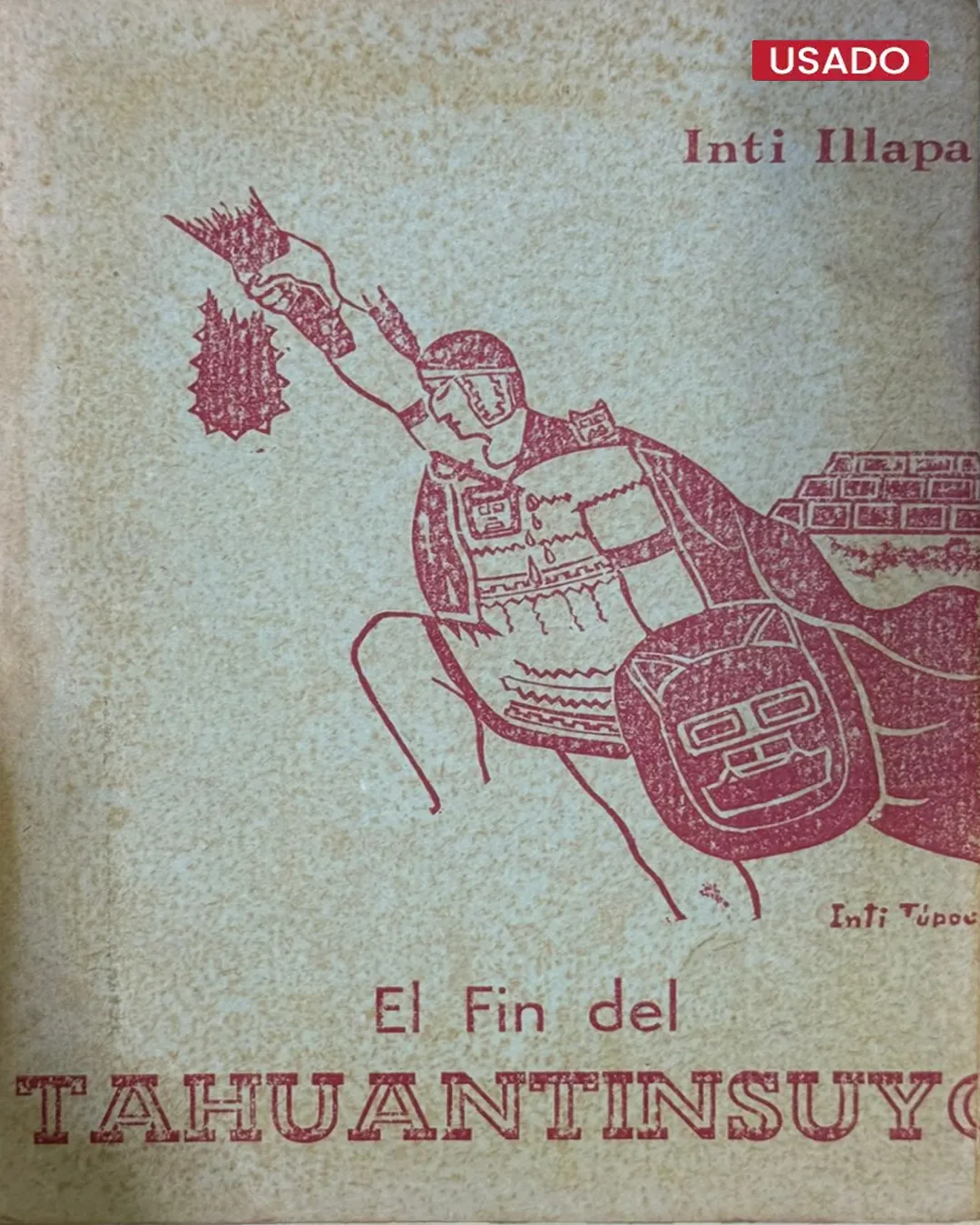 EL FIN DEL TAHUANTINSUYO