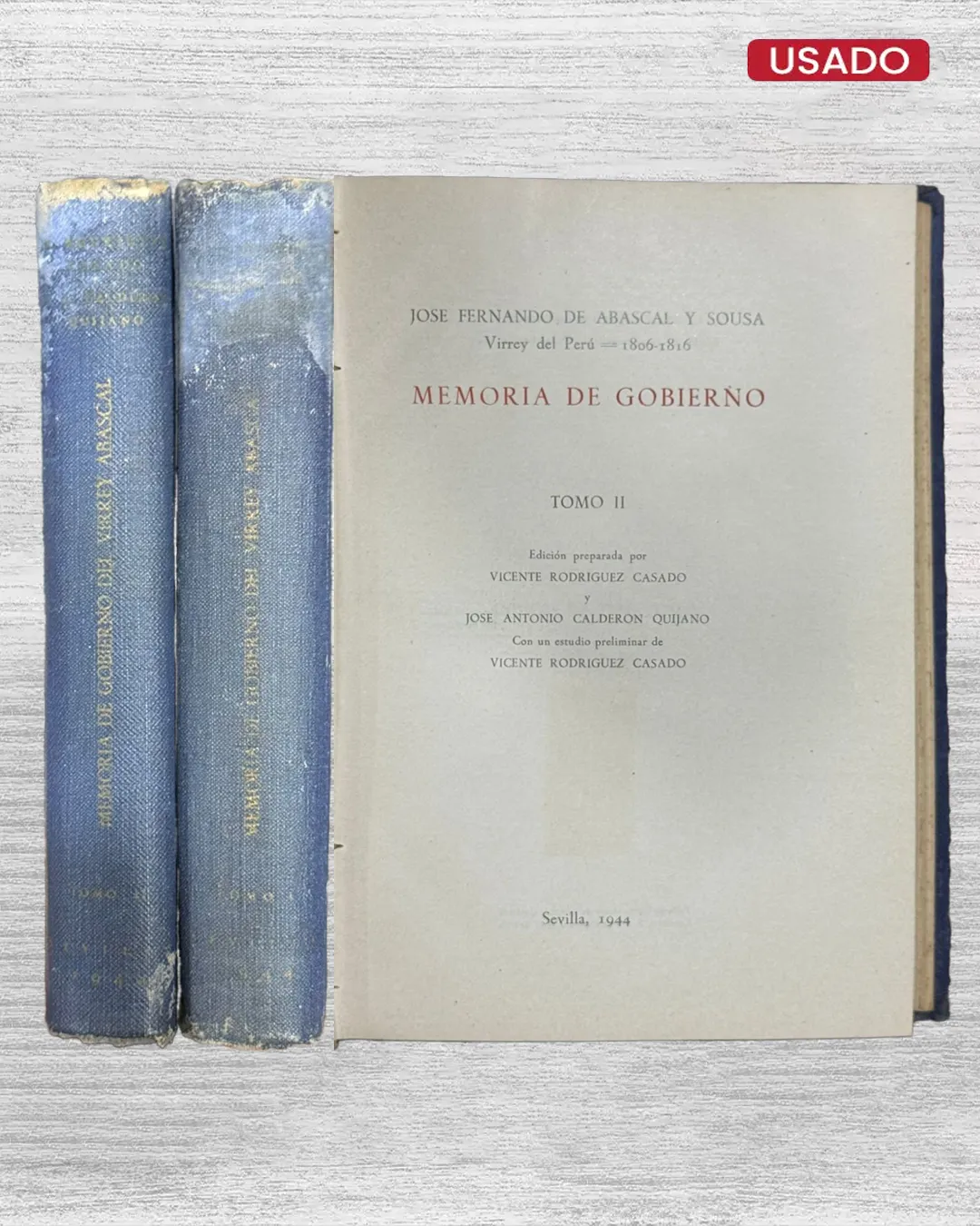MEMORIA DE GOBIERNO: JOSE FERNANDO DE ABASCAL Y SOUSA, VIRREY DEL PERU = 1806 – 1816 (2 TOMOS) - Imagen 4