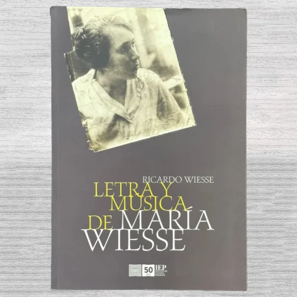 LETRA Y MÚSICA DE MARÍA WIESSE