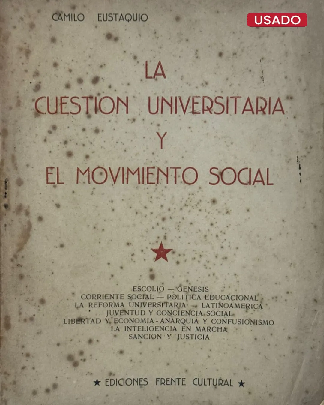 LA CUESTIÓN UNIVERSITARIA Y EL MOVIMIENTO SOCIAL