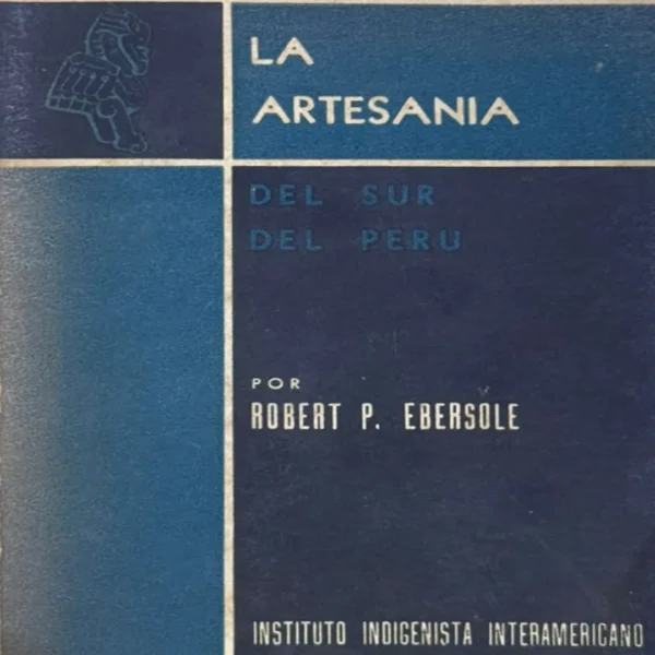 LA ARTESANÍA DEL SUR DEL PERÚ