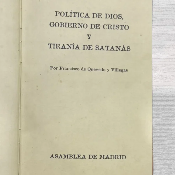 POLÍTICA DE DIOS, GOBIERNO DE CRISTO Y TIRANÍA DE SATANÁS